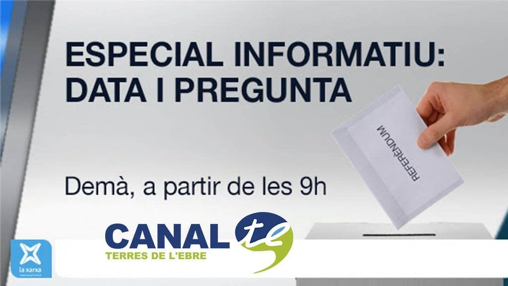 Especial informatiu ‘Data i Pregunta’ aquest divendres a les 9h a Canal Terres de l’Ebre