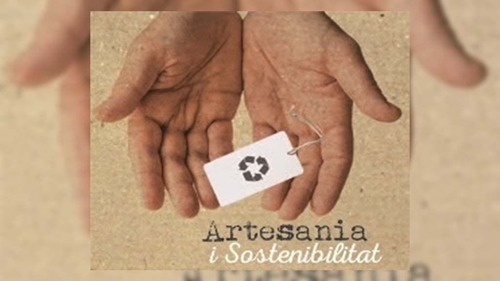 ‘Artesania i Sostenibilitat’, una exposició que dóna veu als artesans que aposten per a la creació sostenible