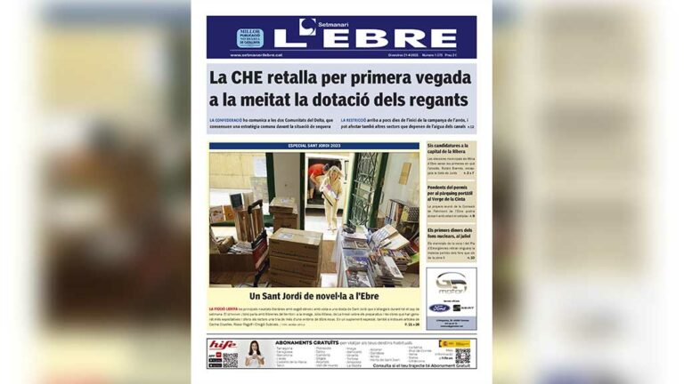 Les restriccions d’aigua als arrossars i la prèvia de Sant Jordi, a la portada en paper del Setmanari l’Ebre
