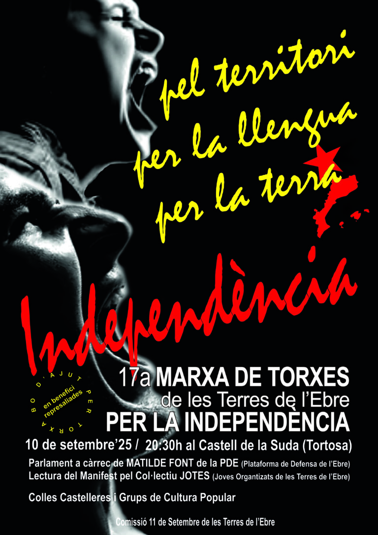Cartell de la XVII Marxa de Torxes per la Independència 2025 a Tortosa, amb participació de PDE, Castellers i col·lectiu JOTES